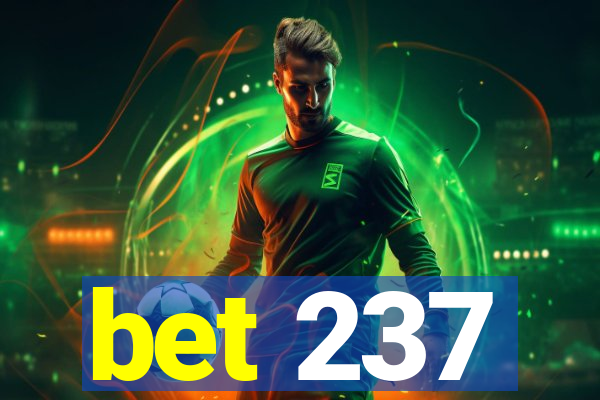 bet 237